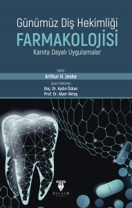 Günümüz Diş Hekimliği Farmakolojisi • Kanıta Dayalı Uygulamalar