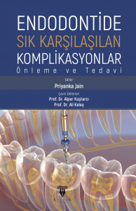 Endodontide Sık Karşılaşılan Komplikasyonlar