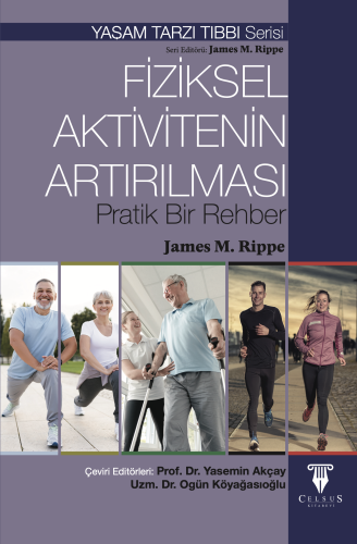 Fiziksel Aktivitenin Artırılması James M. Rippe