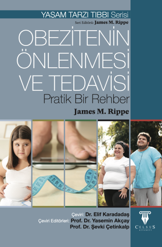 Obezitenin Önlenmesi ve Tedavisi James M. Rippe