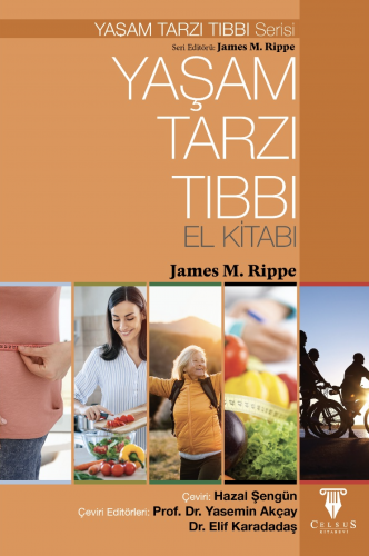 Yaşam Tarzı Tıbbı El Kitabı James M. Rippe